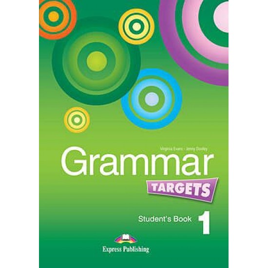 Grammar Targets 1 - Student's Book Grammar Targets 1 - Student's Book